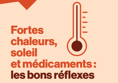 Fortes chaleurs : vigilance sur les traitements médicamenteux